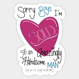 Sorry boys I’m SOLD! Sticker